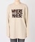 WHEREロングスリーブTEE