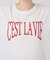 CEST LA VIE Tシャツ