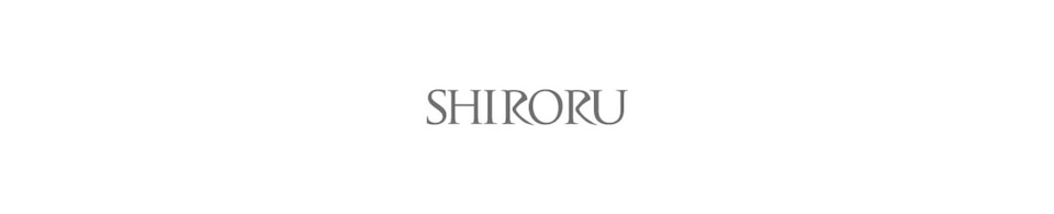 SHIRORU