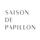 SAISON DE PAPILLON