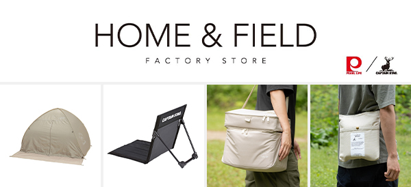HOME & FIELD FACTORY STORE 