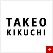 TAKEO KIKUCHI