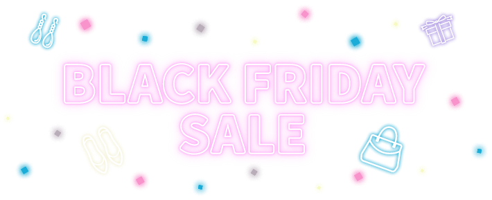 BLACK FRIDAY SALE