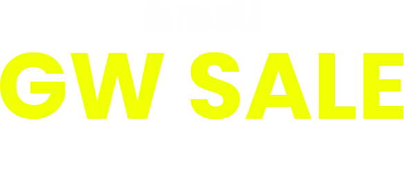 &mall GW SALE 4/24(金)～5/10(日)