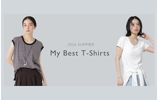 2026 SUMMER『My Best T-Shirts』【WOMEN】