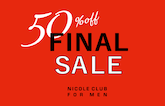 【ＮICOLE CLUB FOR MEN】ファイナルセール