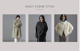 Daily Scene Style　シーンに合わせたスタイルの提案