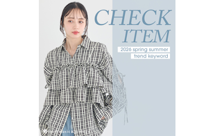 『 CHECK ITEM 』