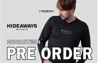 【HIDEAWAYS】2026 AUTUMN PRE ORDER