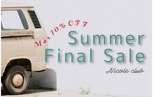 【NICOLE CLUB】SUMMER FINAL SALE