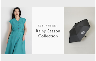 蒸し暑い梅雨も快適に。Rainy Season Collection【WOMEN】