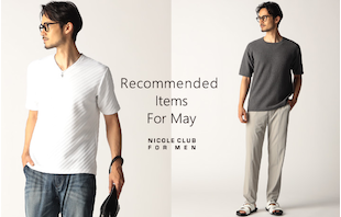 【NICOLE CLUB FOR MEN】Recommended items for May