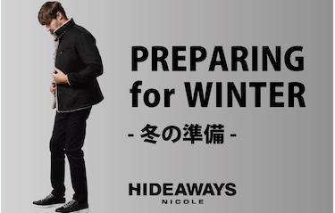 【HIDEAWAYS】preparing for winter