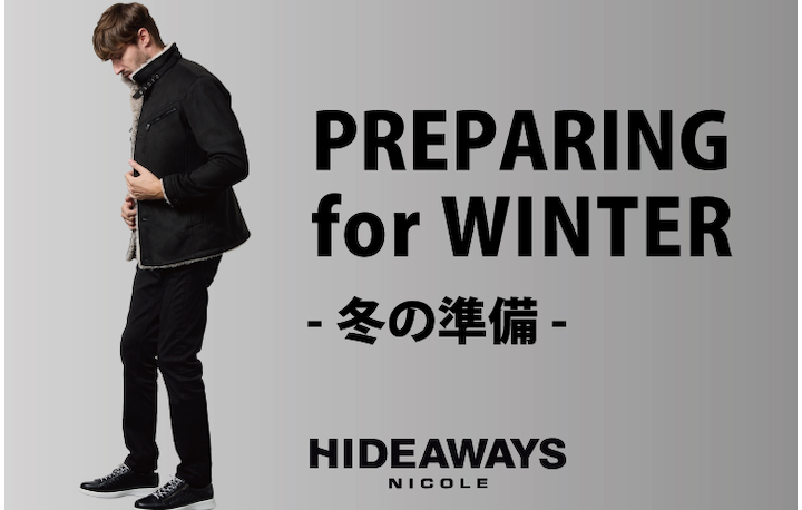 【HIDEAWAYS】preparing for winter