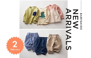 BABY＆KIDS NEW ARRIVALS