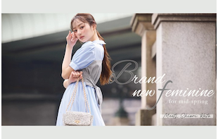 Brand new feminine for mid-spring Meets.Shiori Kato