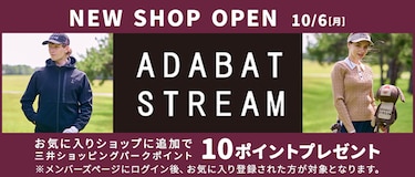 NEW SHOP OPEN 10/6(月) ADABAT STREAM