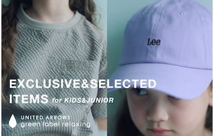 EXCLUSIVE＆SELECTED ITEMS for KIDS&JUNIOR