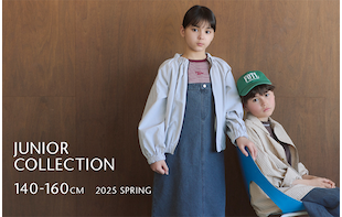 JUNIOR COLLECTION－2025 SPRING－