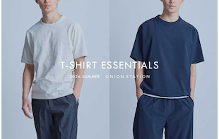 T-SHIRT ESSENTIALS｜この夏選ぶ、大人のハーフスリーブTシャツ。カラバリ、機能美、特別なコラボまで。