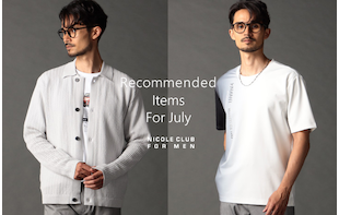 【NICOLE CLUB FOR MEN】Recommended items for June