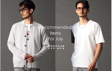 【NICOLE CLUB FOR MEN】Recommended items for June