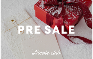 【NICOLE CLUB】PRE-SALE