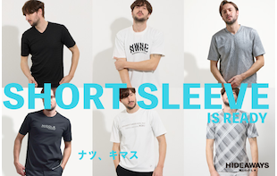 【HIDEAWAYS】SHORT SLEEVE IS READY