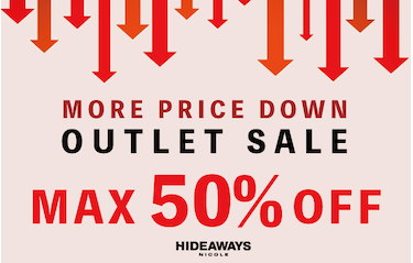【HIDEAWAYS】OUTLET　MORE　PRICE  DOWN