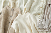 KNIT COLLECTION '24autumn＆winter