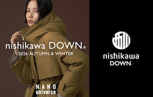 【販売スタート！】nishikawa DOWN(R) 2026 AUTUMN & WINTER WOMEN