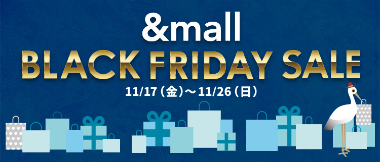 &mall BLACK FRIDAY SALE 11/17(金)～11/26(日)
