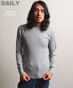 《DAILY／デイリー》THERMAL L／S CREW NECK T-SHIRT／サーマル 長袖 クルーネック Tシャツ 