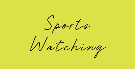 Sports Watching