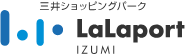 三井ショッピングパーク LaLaport IZUMI
