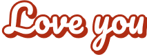 Love you