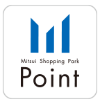 MITSUI SHOPPING PARK Point