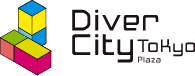 DiverCity Tokyo Plaza
