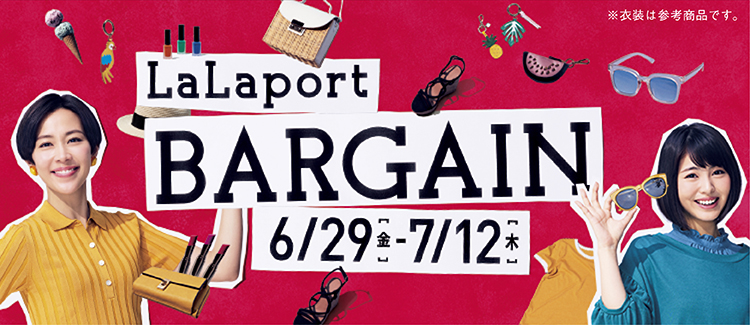 LaLaport BARGAIN 6/29-7/12