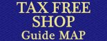 TAX FREE SHOP Guide MAP