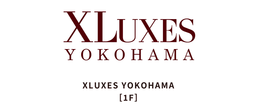 XLUXES YOKOHAMA