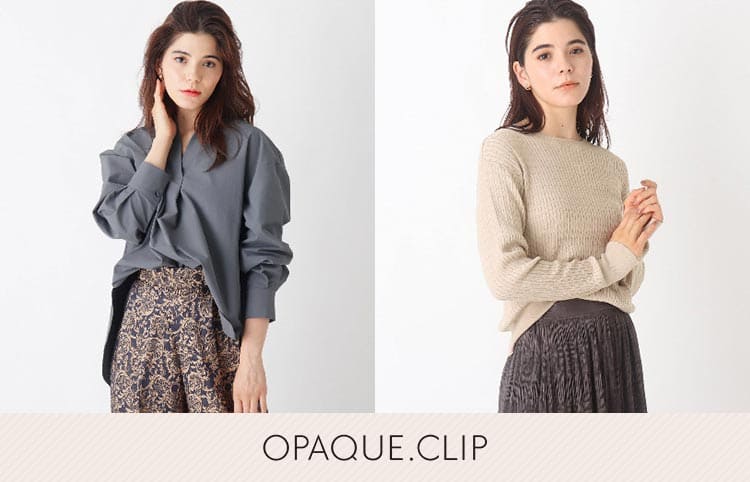 【OPAQUE.CLIP】 AUTUMN OUTER＆TOPS STYLES