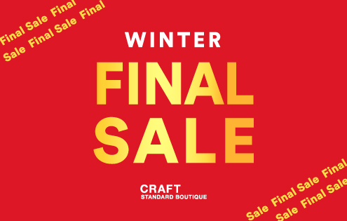 最大60%OFF】ファイナルセール開催中！ | CRAFT STANDARD BOUTIQUEの