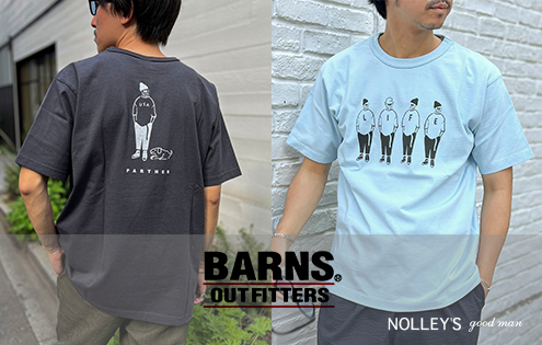 【BARNS OUTFITTERS】プリントで差がつくTシャツ！etc.