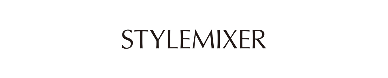 Style Mixer スタイルミキサーのオールインワンニュース Mall