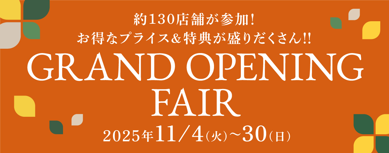 GRAND OPENING FAIR