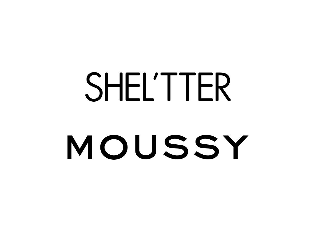SHEL'TTER MOUSSY