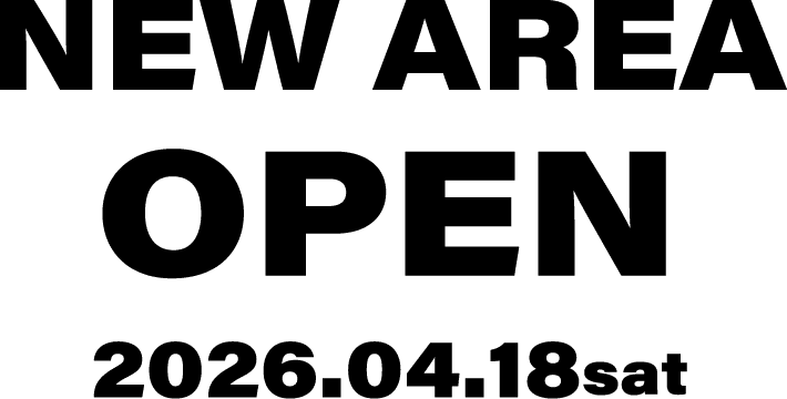 NEW AREA OPEN 2026.04.18 Sat