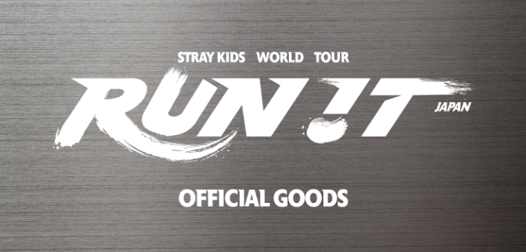 Stray Kids Wordl Tour ＜RUN IT JAPAN＞ OFFICIAL GOODS