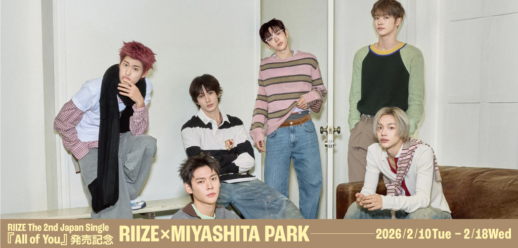 RIIZE×MIYASHITAPARK